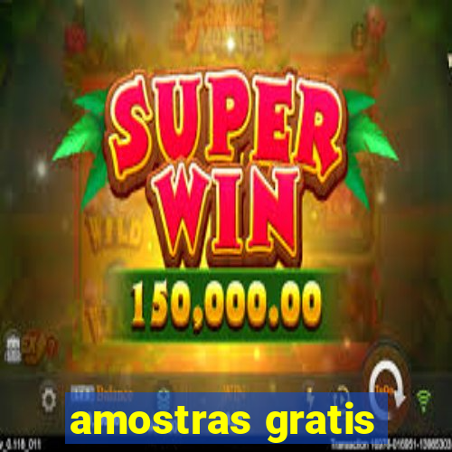 amostras gratis